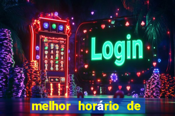 melhor horário de madrugada para jogar fortune tiger