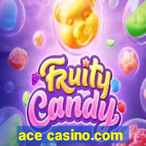 ace casino.com