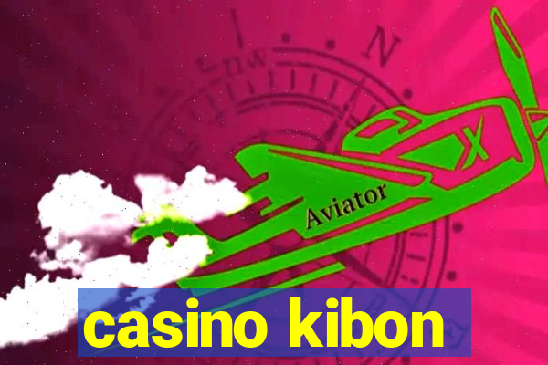 casino kibon