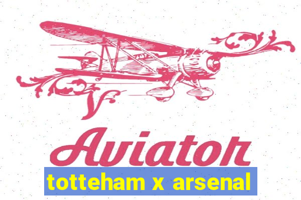 totteham x arsenal