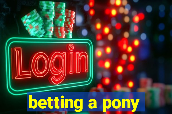 betting a pony