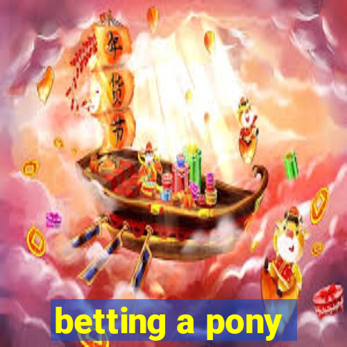 betting a pony