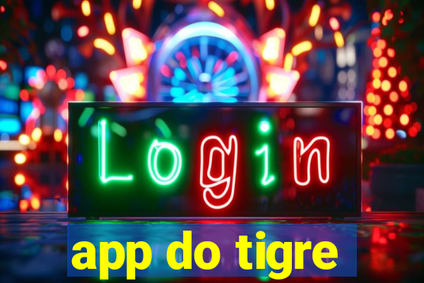 app do tigre