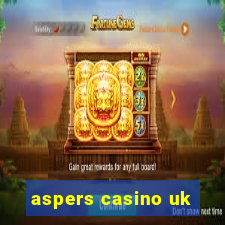 aspers casino uk