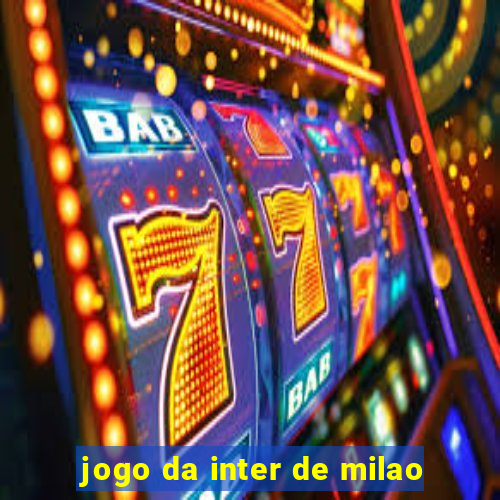 jogo da inter de milao