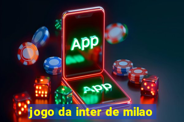 jogo da inter de milao