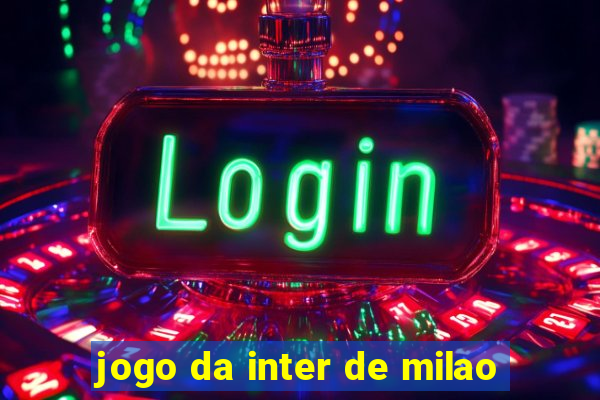 jogo da inter de milao