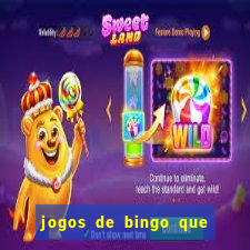 jogos de bingo que ganha dinheiro de verdade