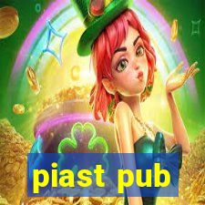 piast pub