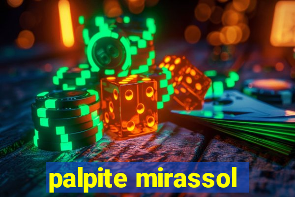 palpite mirassol