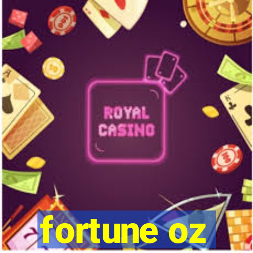 fortune oz