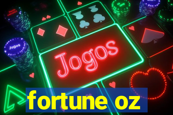 fortune oz