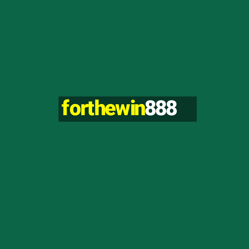 forthewin888