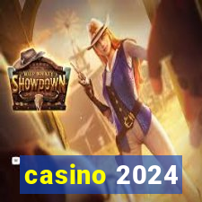 casino 2024