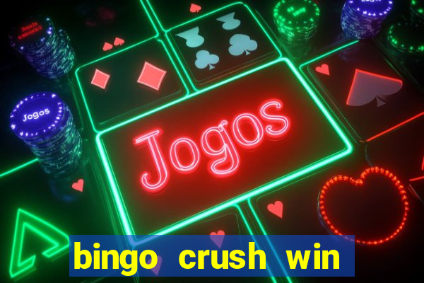 bingo crush win real money