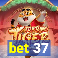 bet 37