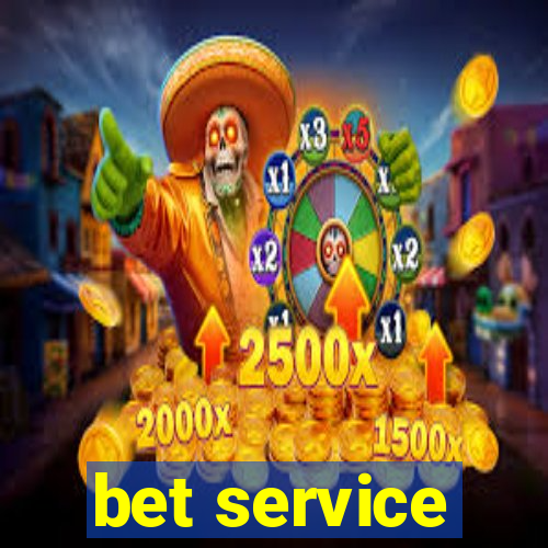 bet service