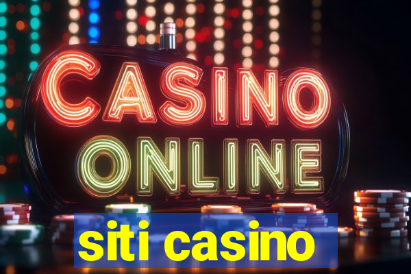 siti casino