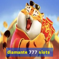 diamante 777 slots