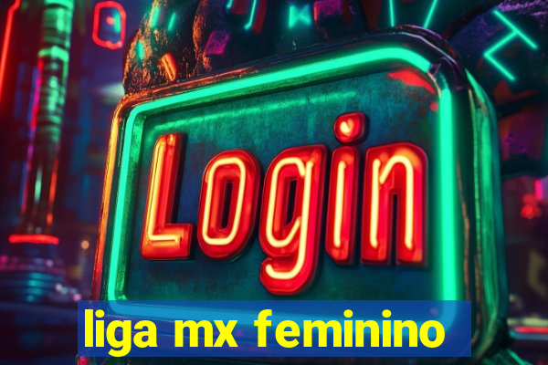 liga mx feminino