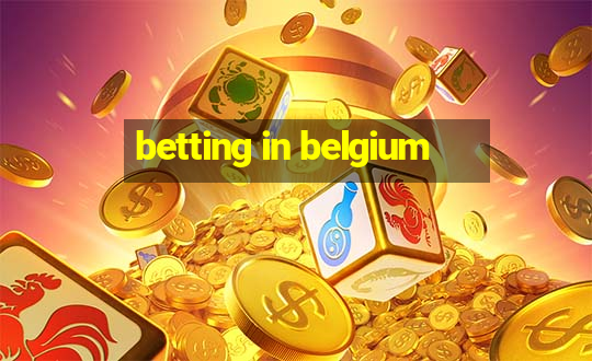 betting in belgium