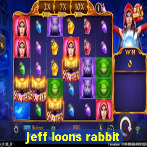 jeff loons rabbit