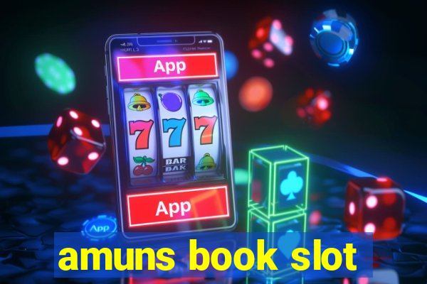 amuns book slot