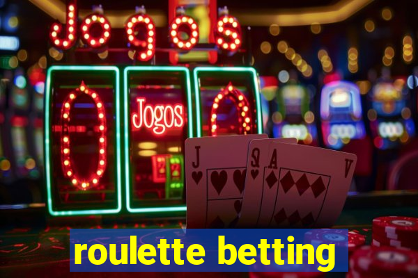 roulette betting