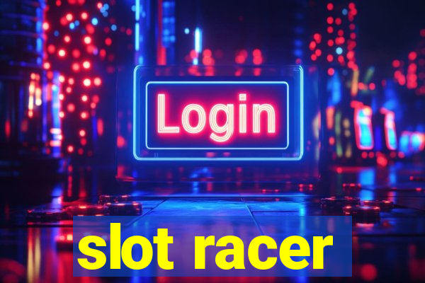 slot racer