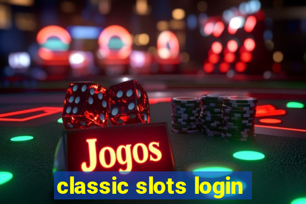 classic slots login