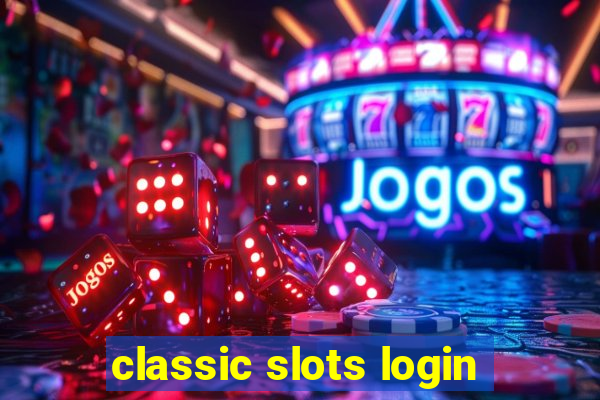 classic slots login