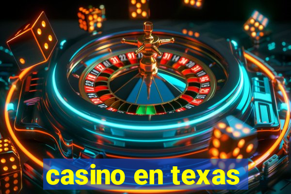 casino en texas