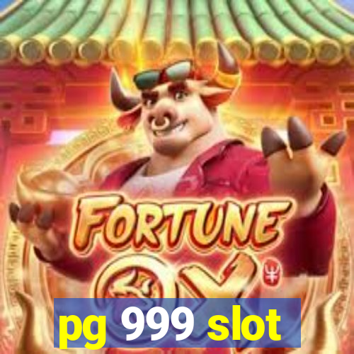 pg 999 slot