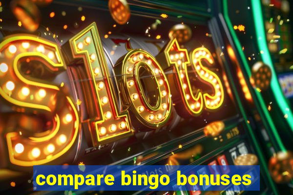 compare bingo bonuses