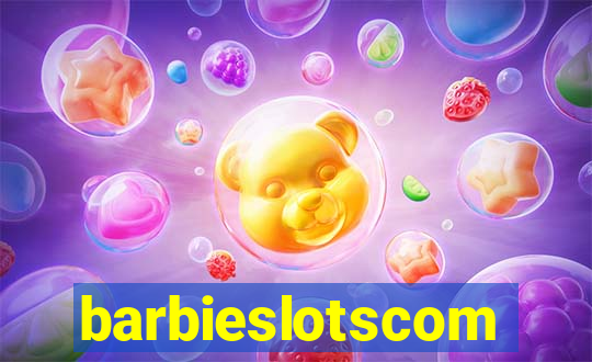 barbieslotscom