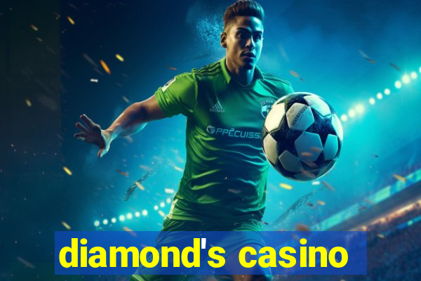 diamond's casino