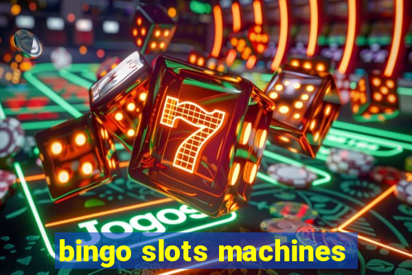 bingo slots machines