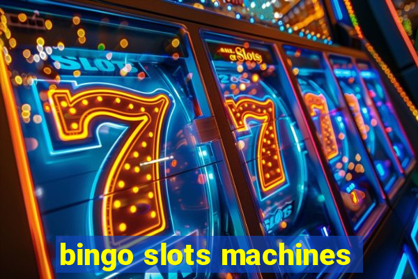 bingo slots machines