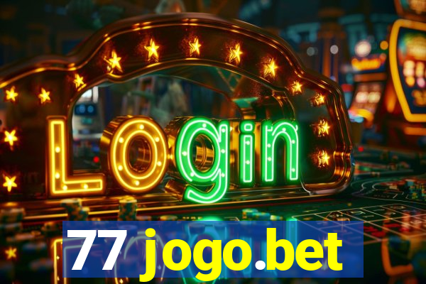 77 jogo.bet