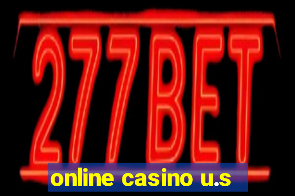 online casino u.s