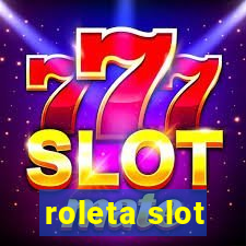 roleta slot