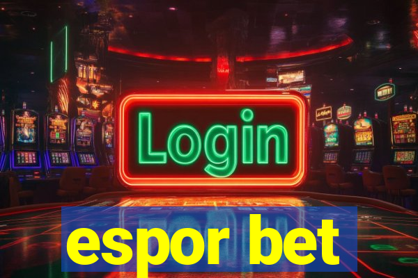 espor bet