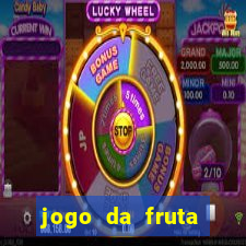 jogo da fruta aposta 1 real