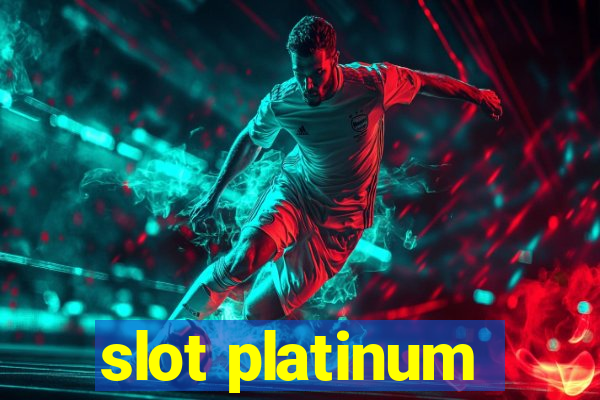 slot platinum