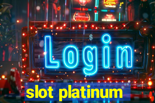 slot platinum