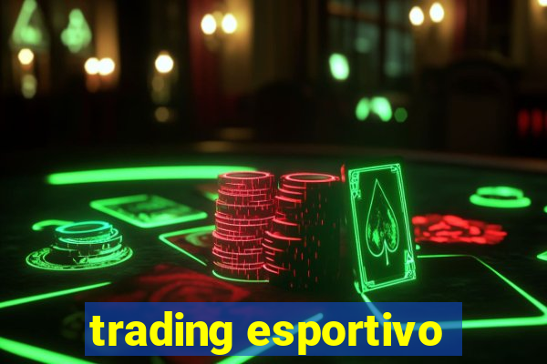 trading esportivo