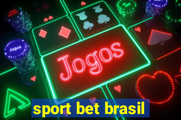 sport bet brasil