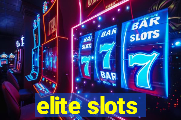 elite slots