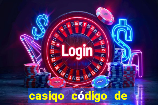 casiqo código de bono de casino