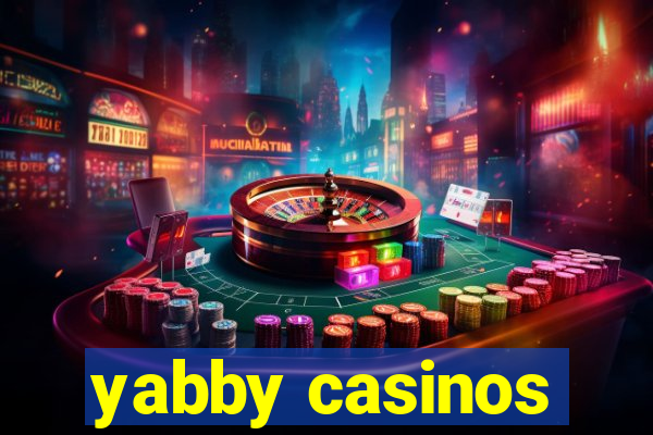 yabby casinos